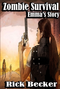 Paperback Zombie Survival: Emma's Story Book