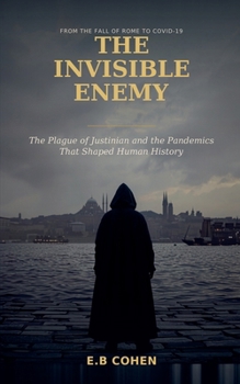 The Invisible Enemy