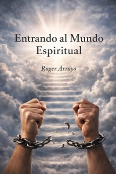 Paperback Entrando al mundo espiritual [Spanish] Book