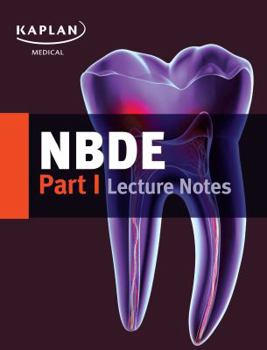 Paperback NBDE Part I Lecture Notes (Kaplan Test Prep) Book
