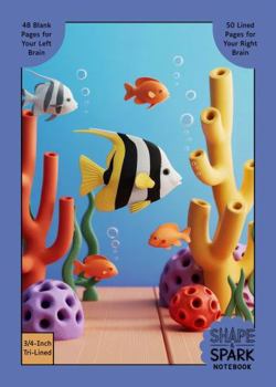 Paperback Shape & Spark Notebook: Alternating 3/4-Inch Tri-Lined and Blank Pages for Guided Handwriting Practice and Imaginative Thinking (Underwater) Book
