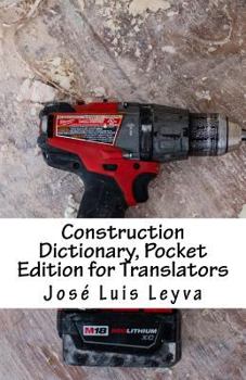 Paperback Construction Dictionary, Pocket Edition for Translators: English-Spanish Construction Terms Book