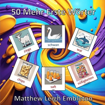 Paperback 50 Mehr Erste Wörter [German] Book