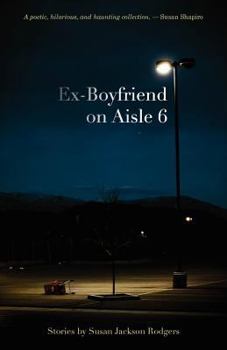 Paperback Ex-Boyfriend on Aisle 6 Book