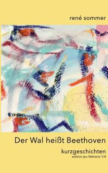 Paperback Der Wal heisst Beethoven: Kurzgeschichten [German] Book