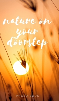 Hardcover Nature on your doorstep Book