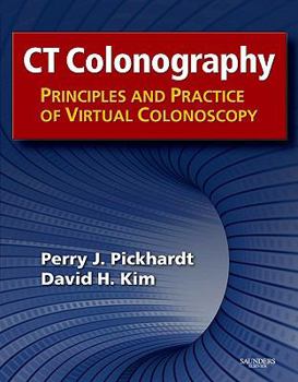 Hardcover CT Colonography: Principles and Practice of Virtual Colonoscopy Book