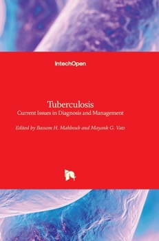 Hardcover Tuberculosis: Current Issues in Diagnosis and Management Book