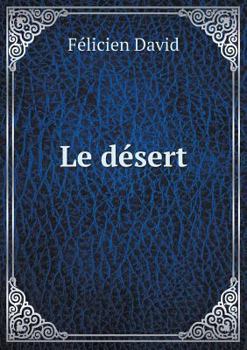 Paperback Le d?sert [French] Book