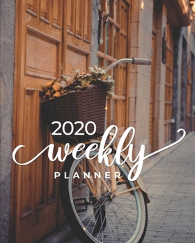 Paperback 2020 Weekly Planner: Beautiful Bicycle Photograph (Jan 2020 - Dec 2020). Book