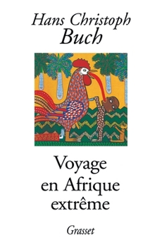 Paperback Voyage en Afrique extrême [French] Book