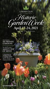 Paperback Historic Garden Week 2020 : April 17 - April 24 2021 Book