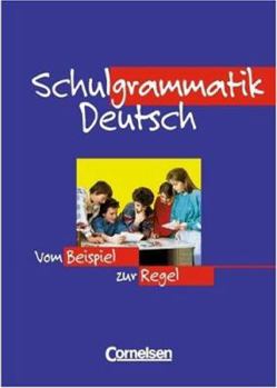 Hardcover Schulgrammatik Deutsch. Vom Beispiel zur Regel. (Lernmaterialien) [German] Book