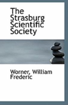 Paperback The Strasburg Scientific Society Book