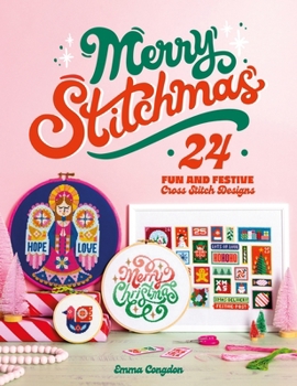 Merry Stitchmas: 24 Fun and Festive Designs