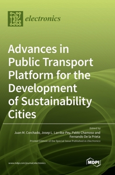 Hardcover Advances in Public Transport Platform for the Development of Sustainability Cities Book