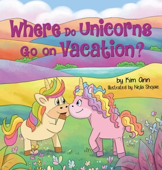 Hardcover Where Do Unicorns Go on Vacation? Book