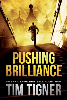 Pushing Brilliance - Book #1 of the Kyle Achilles