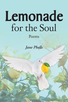 Paperback Lemonade for the Soul: Poems Book