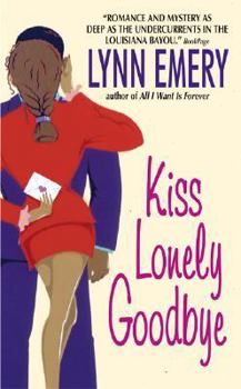 Mass Market Paperback Kiss Lonely Goodbye Book
