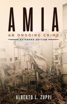 Paperback Amia - An Ongoing Crime: Extended Edition Book