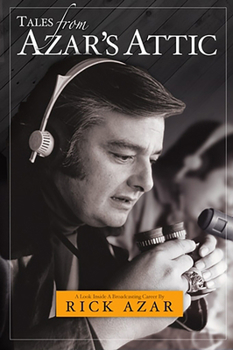 Paperback Tales from Azar's Attic:: A Look Inside a Broadcasting Career Book