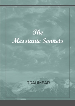 Paperback The Messianic Sonnets Book
