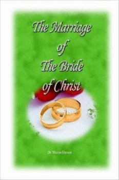 Paperback The Marriage of the Bride of Christ Book