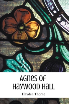 Paperback Agnes of Haywood Hall Book