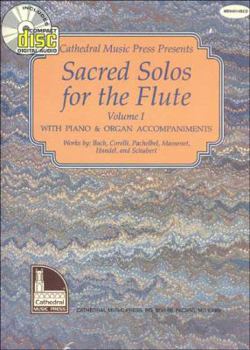 Paperback Sacred Solos for the Flute Volume 1 Book/CD Set [With CD] Book