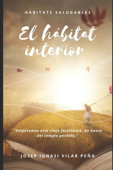 Paperback Hábitats saludables: El hábitat interior [Spanish] Book