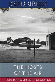 The Hosts of the Air - Book #3 of the World War 2