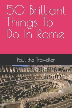 Paperback 50 Brilliant Things To Do In Rome Book
