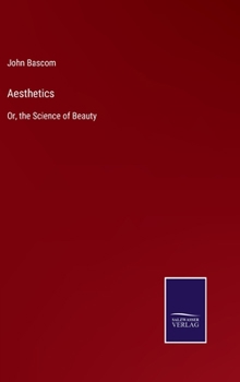 Hardcover Aesthetics: Or, the Science of Beauty Book