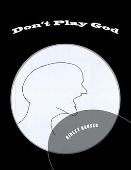 Paperback Don't Play God Book