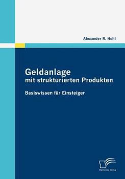 Paperback Geldanlage mit strukturierten Produkten [German] Book