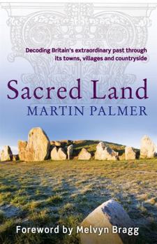 Paperback Sacred Land: Decoding the Hidden History of Britain Book