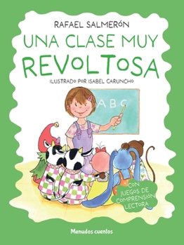 Paperback Una Clase Muy Revoltosa [Spanish] Book