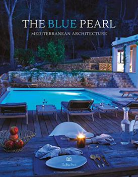 Hardcover THE BLUE PEARL: Mediterranan Architecture [French] Book