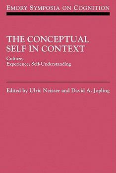 Paperback The Conceptual Self in Context: Culture Experience Self Understanding Book