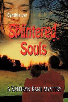 Paperback Splintered Souls: A Kathryn Kane Mystery Book