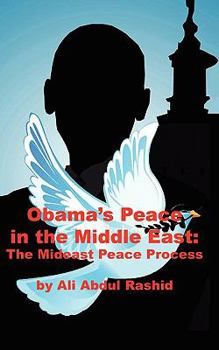 Paperback Obama's Peace in the Middle East: The Mideast Peace Process Book