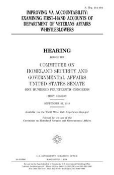 Improving VA accountability : examining first-hand accounts of Department of Veterans Affairs whistleblowers