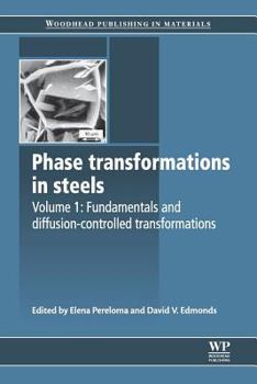 Paperback Phase Transformations in Steels: Fundamentals and Diffusion-Controlled Transformations Book