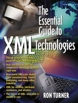 Paperback The Essential Guide to XML Technologies Book