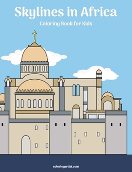 Paperback Skylines in Africa Coloring Book for Kids Book