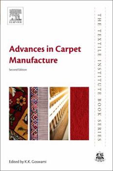 Hardcover Advances in Carpet Manufacture Book