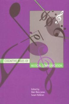 Hardcover Cognitive Bases of Musical Communication Book