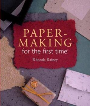 Paperback Papermaking for the First Time Book