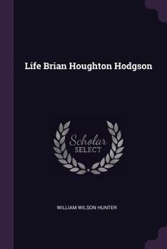 Paperback Life Brian Houghton Hodgson Book